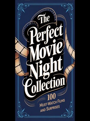 cover image of The Perfect Movie Night Collection